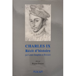 Charles 9:Recit D Histoire