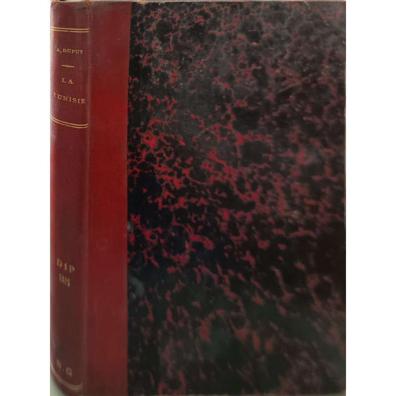 La Tunisie ouvrage illustré de 125 gravures et une carte