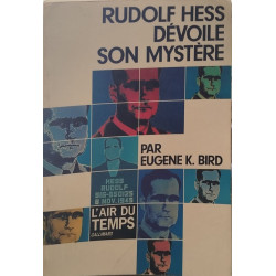 Rudolf Hess dévoile son mystère