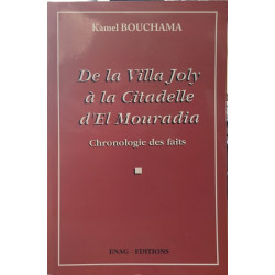 De la Villa Joly à la Citadelle d'El Mouradia