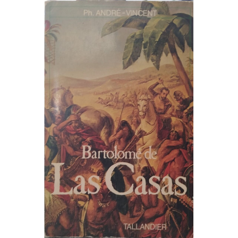 Bartolomé de Las Casas prophète du Nouveau Monde