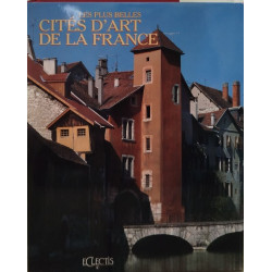 Les plus belles cites d'art de la france le coeur historique de...