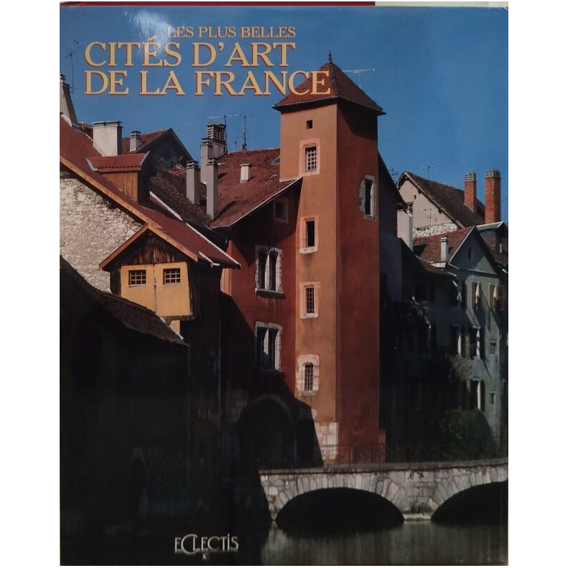 Les plus belles cites d'art de la france le coeur historique de...