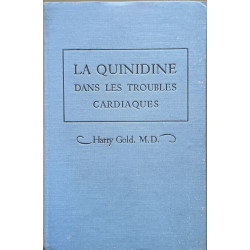 La quinidine dans les troubles cardiaques