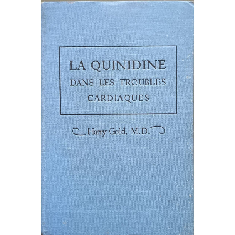 La quinidine dans les troubles cardiaques