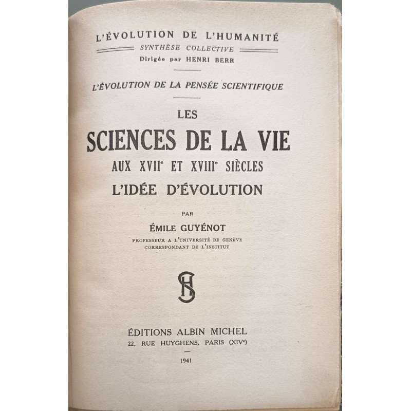Les sciences de la vie aux XVII et XVIIIe siècle