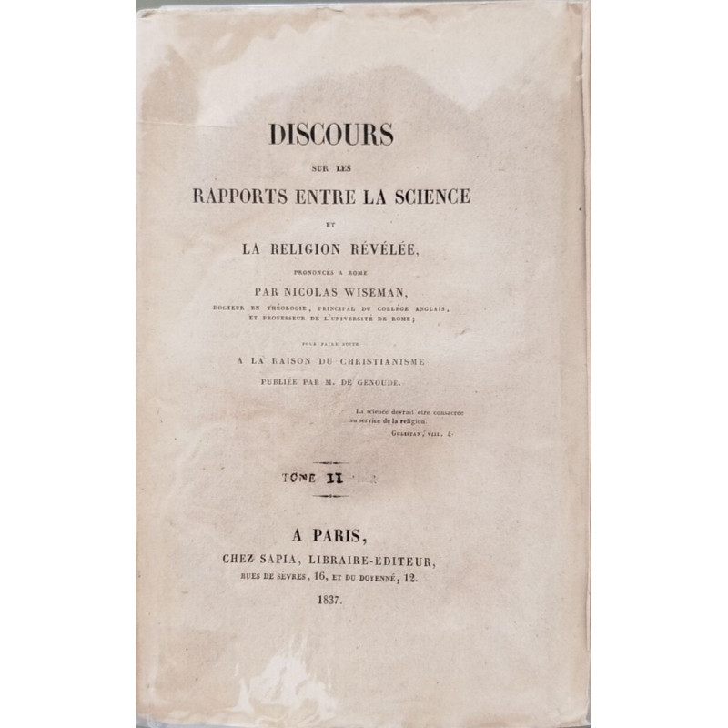 Discours sur les rapports entre la science et la religion révélée:...