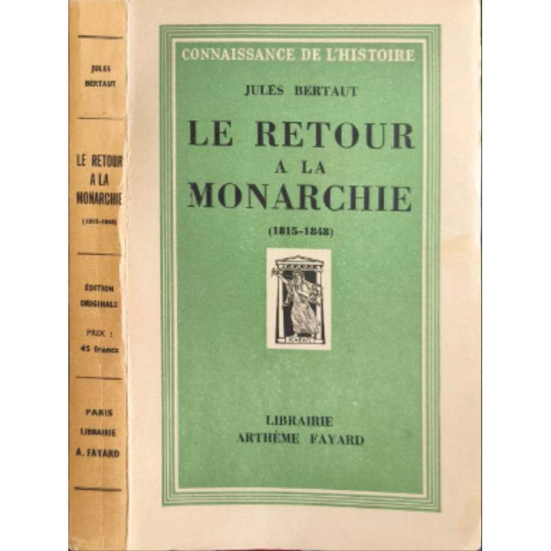 Le retour à la monarchie