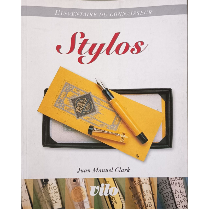 Stylos l'inventaire du connaisseur