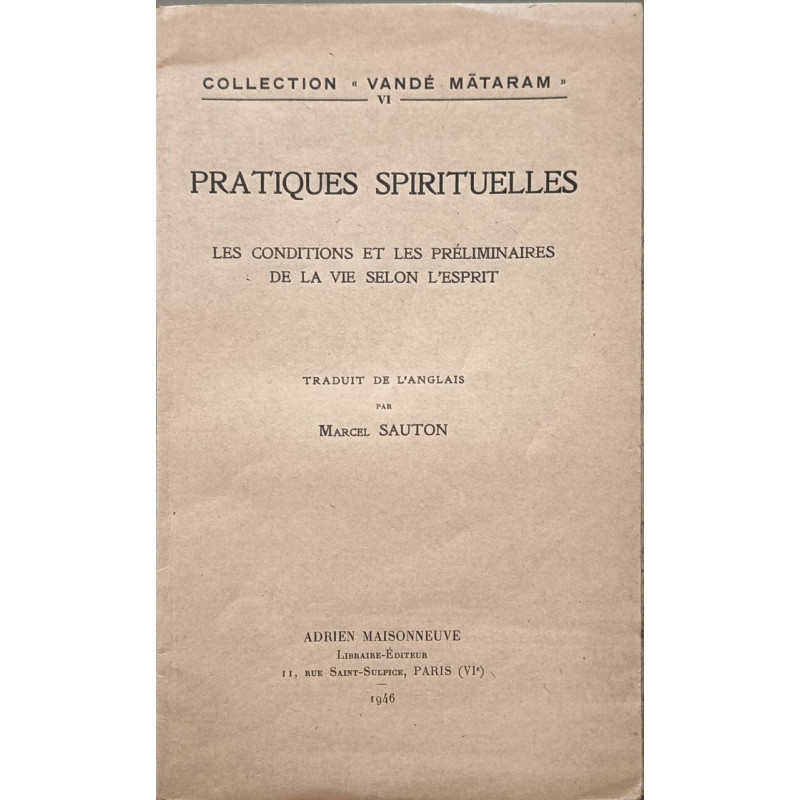 Pratiques spirituelles : Les conditions et les préliminaires de la...