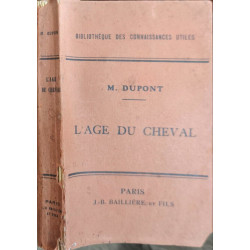 L'âge du cheval - avec 30 planches coloriées et 6 planches noires