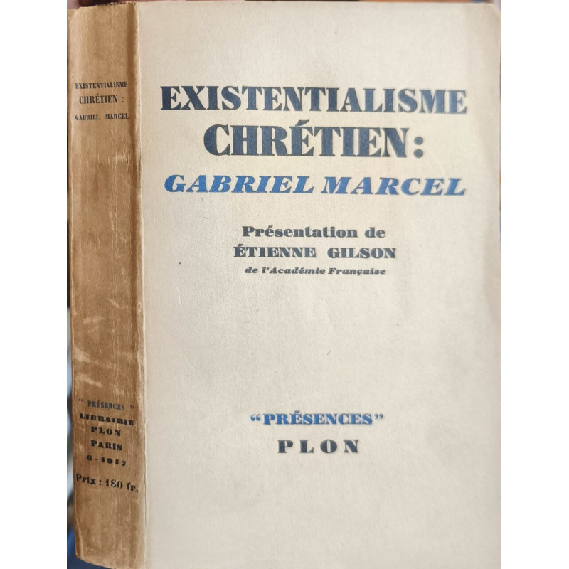 Existentialisme chrétien : Gabriel Marcel