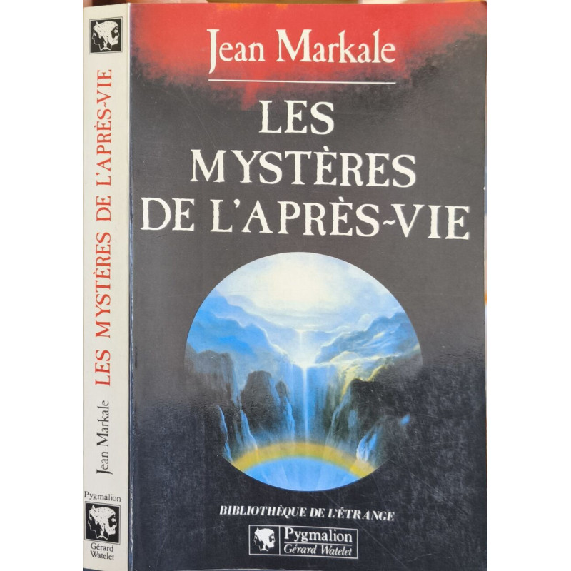 Les mysteres de l'apres vie