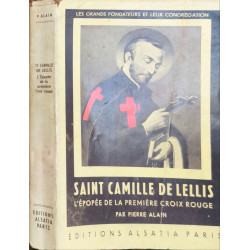 Saint Camille de Lellis l'épopée de la première Croix Rouge