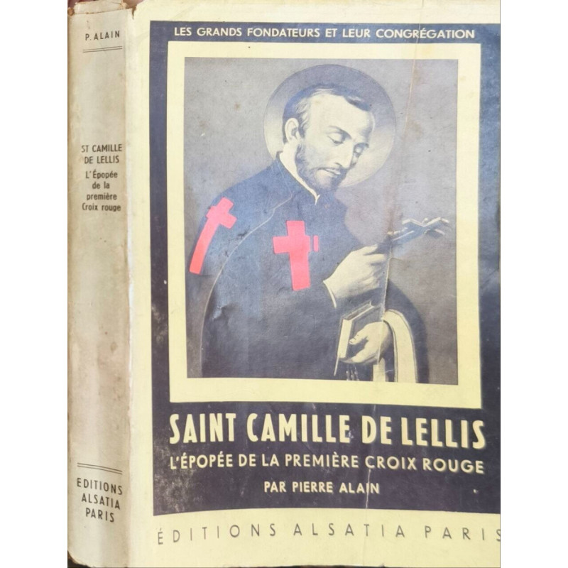 Saint Camille de Lellis l'épopée de la première Croix Rouge