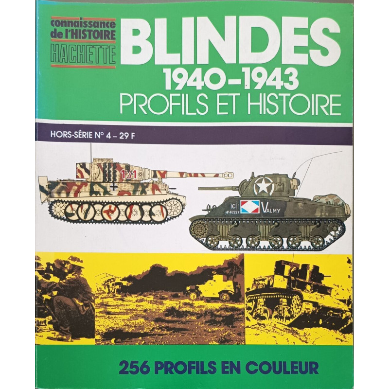 Blindés 1940-1943 profils et histoire 256 profils en couleur