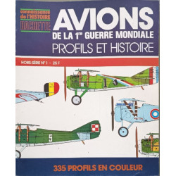Avions de la 1re Guerre Mondiale : Profils et Histoire