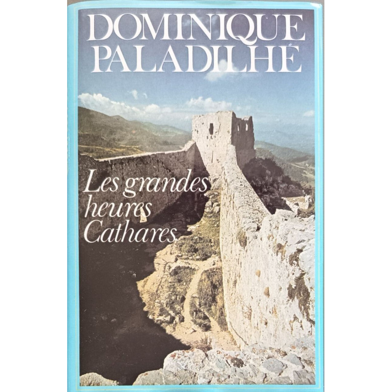 Les grandes heures cathares