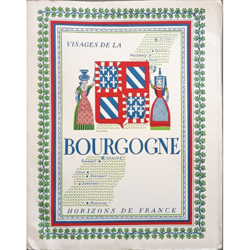 Visages de la bourgogne. Collection provinciales