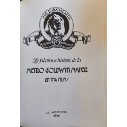La fabuleuse histoire de la Metro Goldwyn Mayer