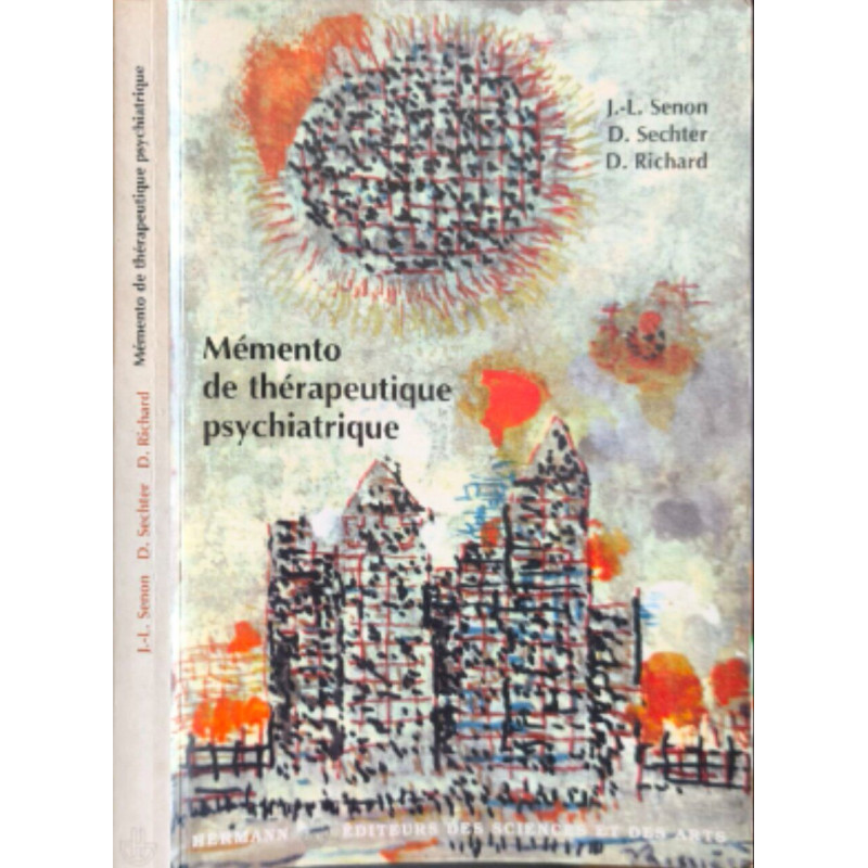 Mémento de thérapeutique psychiatrique