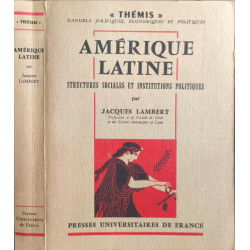 Amérique latine : structures sociales et institutions politiques