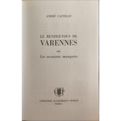 Le rendez-vous de Varennes ou Les occasions manquées