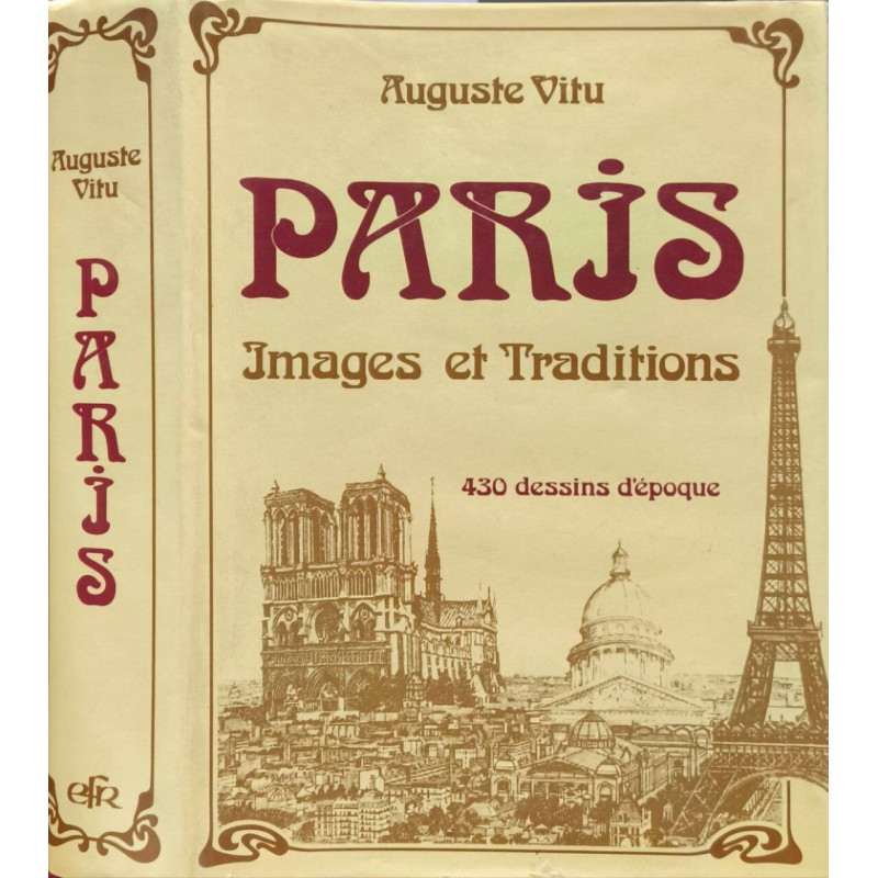 Paris - images et traditions by auguste vitu, 430 dessins d époque