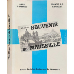 "Meilleur Souvenir de Marseille !" ( ouvrage tiré à 1000 exemplaires)