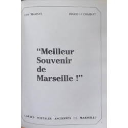 "Meilleur Souvenir de Marseille !" ( ouvrage tiré à 1000 exemplaires)