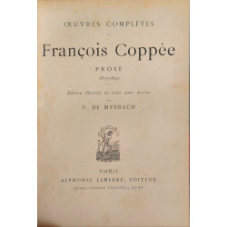 Œuvres complètes de François Coppée Prose 1873-1890 ( édition...