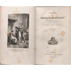 Histoire de bertrand du guesclin comte de longueville connétable...
