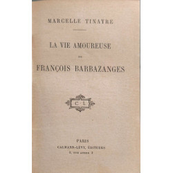 La vie amoureuse de François Barbazanges
