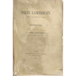 Félix lambrecht - député du nord ministre de l'intérieur - SOUVENIRS