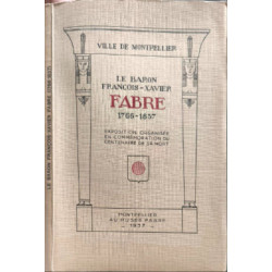 Le baron françois-xavier Fabre 1766-1837 ( 16 palnches)