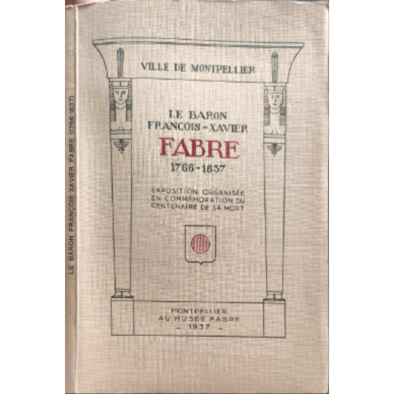 Le baron françois-xavier Fabre 1766-1837 ( 16 palnches)