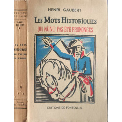 Les Mots Historiques qui n'ont pas été prononcés