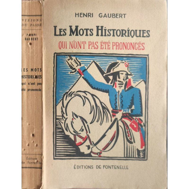 Les Mots Historiques qui n'ont pas été prononcés