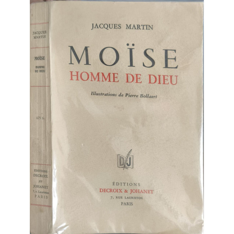 Moïse homme de Dieu ( illustrations de pierre bollaert)