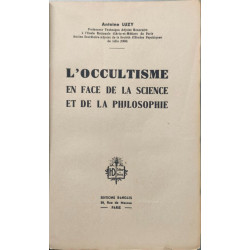 L'occultisme en face de la science et de la philosophie