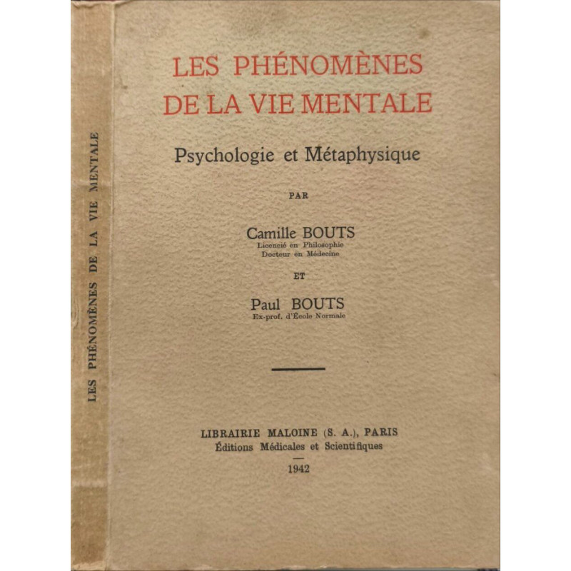 Les phénomènes de la vie mentale