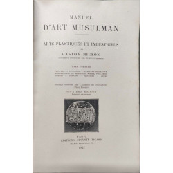 Manuel d'art musulman / tome 1 : arts plastiques et industriels