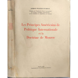 Les Principes Américains de Politique Internationale et la...