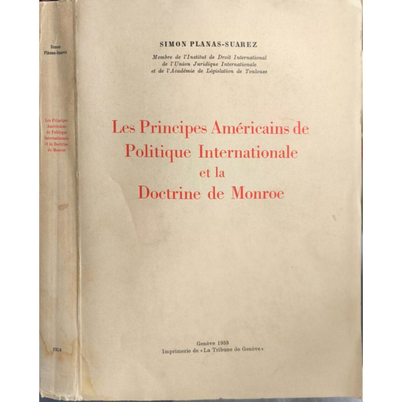 Les Principes Américains de Politique Internationale et la...