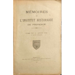 Memoires de l'institut historique de provence / tome VII : 1er ET...