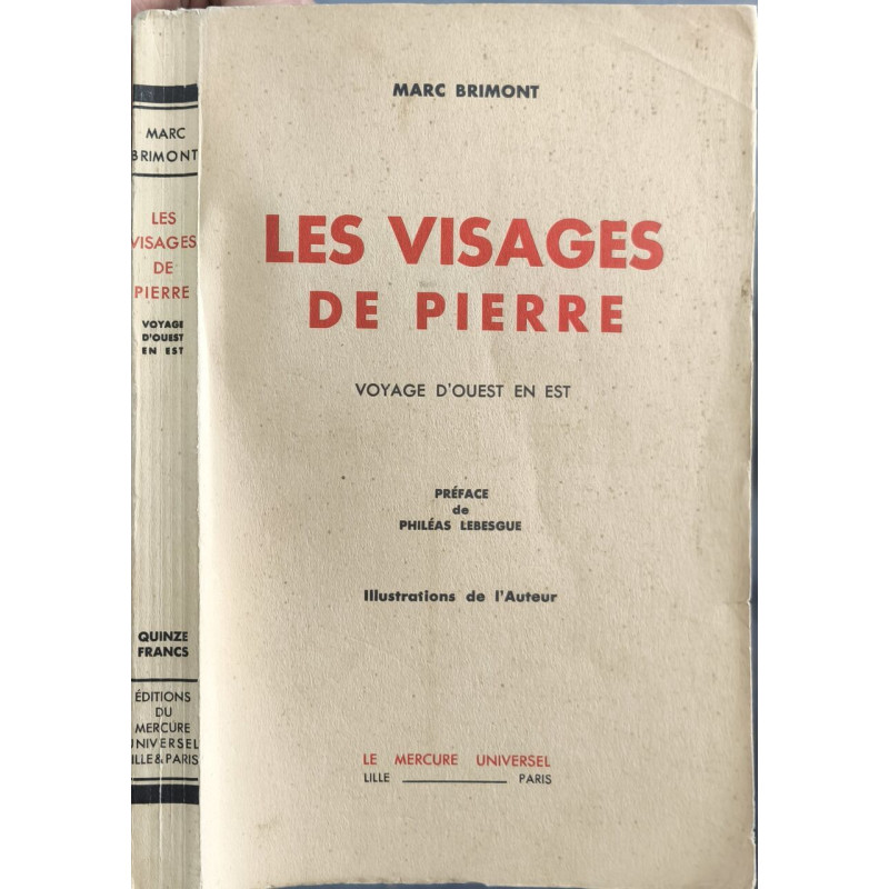 Les visages de pierre voyage d'Ouest en Est illustrations de l'auteur