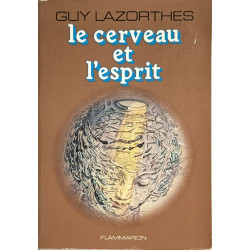 Le Cerveau et l'esprit : Complexité et malléabilité