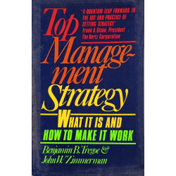 Top Management Strategy: What It Is and How to Make It Work