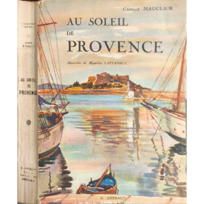 Au soleil de Provence aquarelles de Migueline d'Attanoux