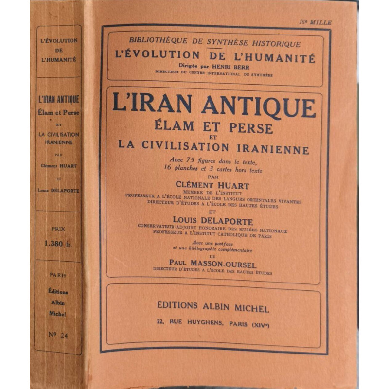 L'Iran antique : Élam et Perse et la civilisation iranienne avec...